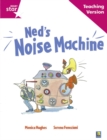 Rigby Star Guided Reading Pink Level: Ned's Noise Machine Teaching Version - Book