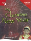 Rigby Star Non-fiction Guided Reading Red Level: My Chinese New Year Teaching Version - Book