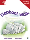 Rigby Star Guided Reading Red Level: Elephant Walk Teaching Version - Book
