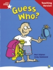 Rigby Star Guided Reading Red Level: Guess Who? Teaching Version - Book
