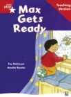 Rigby Star Guided Reading Red Level: Max Gets Ready Teaching Version - Book