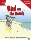 Rigby Star Phonic Guided Reading Red Level: Bud on the Beach Teaching Version - Book