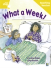 Rigby Star Guided Reading Yellow Level: What a Week Teaching Version - Book