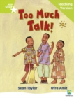 Rigby Star Phonic Guided Reading Green Level: Too Much Talk Teaching Version - Book