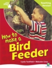 Rigby Star Non-fiction Guided Reading Green Level: How to make a bird feeder Teaching Ver - Book