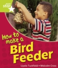 Rigby Star Guided Quest Year 1Green Level: How To Make A Bird Feeder Reader   Single - Book