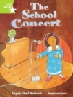 Rigby Star Guided Lime Level: The School Concert Single - Book