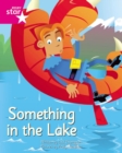 Clinker Castle Pink Level Fiction: Something in the Lake Single - Book