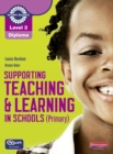 Level 3 Diploma Supporting teaching and learning in schools, Primary, Candidate Handbook - Book