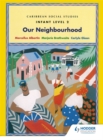 Caribbean Social Studies - Infant Level 2: Our Neighbourhood - Book