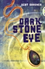 Bug Club Independent Fiction Year 5 Blue A Dark Stone Eye - Book