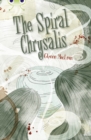 Bug Club Independent Fiction Year 6 Red + The Spiral Chrysalis - Book