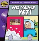 Rapid Phonics Step 1: No Yams Yet! (Fiction) - Book