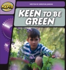 Rapid Phonics Step 2: Keen to be Green (Fiction) - Book