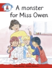 Literacy Edition Storyworlds Stage 1, Our World, A Monster for Miss Owen - Book