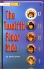 Literacy World Fiction Stage 1 The Twelfth Floor Kids - Book