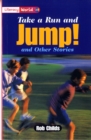 Literacy World Fiction Stage 2 Take a Run and Jump - Book