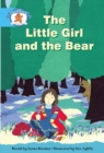 Literacy Edition Storyworlds Stage 9, Once Upon a Time World, the Little Girl and the Bear 6 Pack - Book