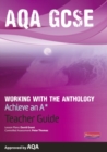AQA Working with the Anthologyteacher Guide: Aim for an A* - Book