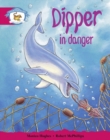 Literacy Edition Storyworlds Stage 5, Animal World, Dipper in Danger - Book