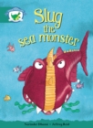 Literacy Edition Storyworlds Stage 6, Fantasy World, Slug the Sea Monster - Book