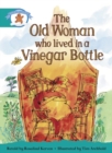 Literacy Edition Storyworlds Stage 6, Once Upon A Time World, The Old Woman Who Lived in a Vinegar Bottle - Book