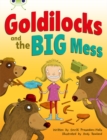 Bug Club Orange A/1A Goldilocks and the Big Mess 6-pack - Book