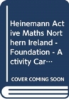 Heinemann Active Maths Northern Ireland - Foundation - Activity Cards - Book