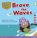 Bug Club Independent Fiction Year 1 Green A Dixie's Pocket Zoo: Brave the Waves - Book