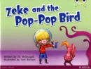 Bug Club Blue C (KS1) Zeke and the Pop-Pop Bird 6-pack - Book