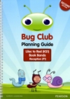 Bug Club Reception Planning Guide 2016 Edition - Book
