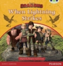 Bug Club Independent Fiction Year Two Lime A Dreamworks Dragons: When Lightning Strikes - Book