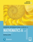Pearson Edexcel International GCSE (9-1) Mathematics A Student Book 1 - Book