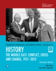 Pearson Edexcel International GCSE (9-1) History: Conflict, Crisis and Change: The Middle East, 1919-2012 Student Book - Book