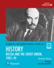 Pearson Edexcel International GCSE (9-1) History: The Soviet Union in Revolution, 1905–24 Student Book - Book