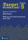 Target Grade 5 Edexcel GCSE (9-1) History Weimar and Nazi Germany, 1918-1939 Workbook - Book