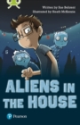 Bug Club Independent Fiction Year Two Lime B Plus Aliens in the House - Book