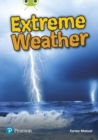 Bug Club Independent Non Fiction Year Two Lime Plus B Extreme Weather - Book