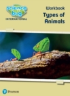 Science Bug: Types of animals Workbook - Book