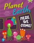 Bug Club Shared Reading: Planet Earth, Here We Come! (Reception) - Book