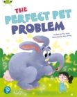 Bug Club Shared Reading: The Perfect Pet Problem (Reception) - Book