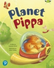 Bug Club Shared Reading: Planet Pippa (Reception) - Book