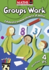 Maths Plus: Groups Work 4 - Book