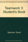 Teamwork 3 : Student's Book - Book