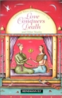 Love Conquers Death and Other Stories - Book