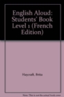 English Aloud : Students' Book Level 1 - Book