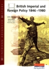 Heinemann Advanced History: British Imperial & Foreign Policy 1846-1980 - Book