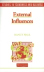 Studies in Economics and Business: External Influences - Book