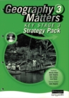 Geography Matters 3 Key Stage 3 Strategy Pack and CD-ROM - Book