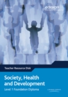 Edexcel Diploma: Society, Health & Development: Level 1 Foundation Diploma Teachers Resource Disk : Level 1 Foundation Diploma TRD - Book